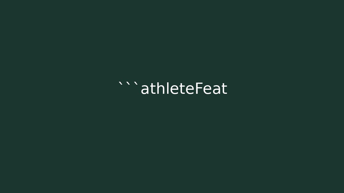 ```athleteFeat