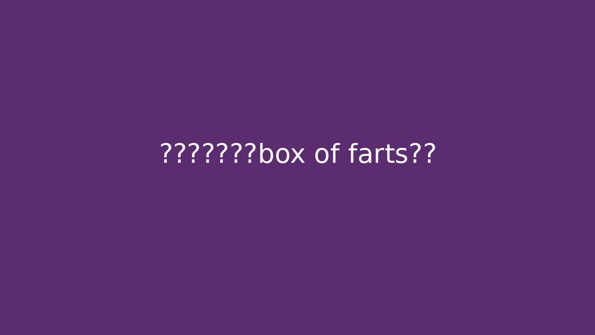 开发者都避开的box of farts秘籍 - Create More Assets