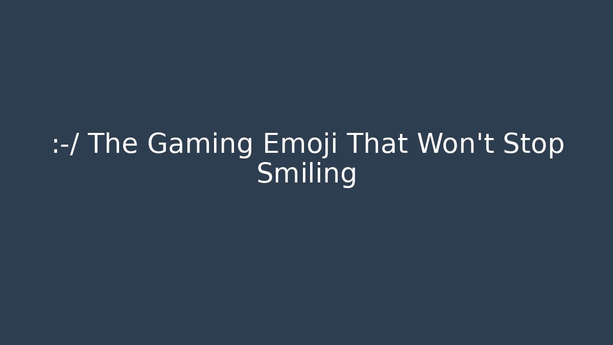 😕 The Gaming Emoji That Won't Stop Smiling - Create More Assets