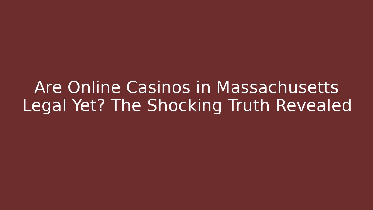 online casinos in massachusetts