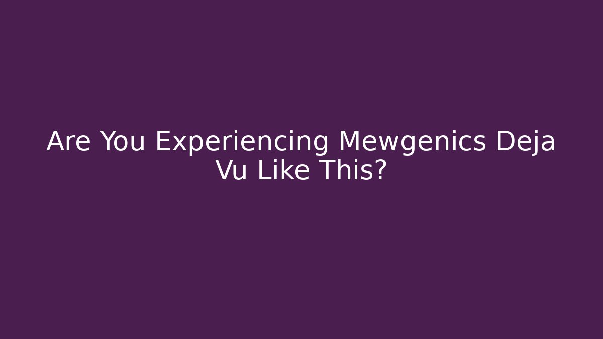 Are You Experiencing Mewgenics Deja Vu Like This? - Create More Assets