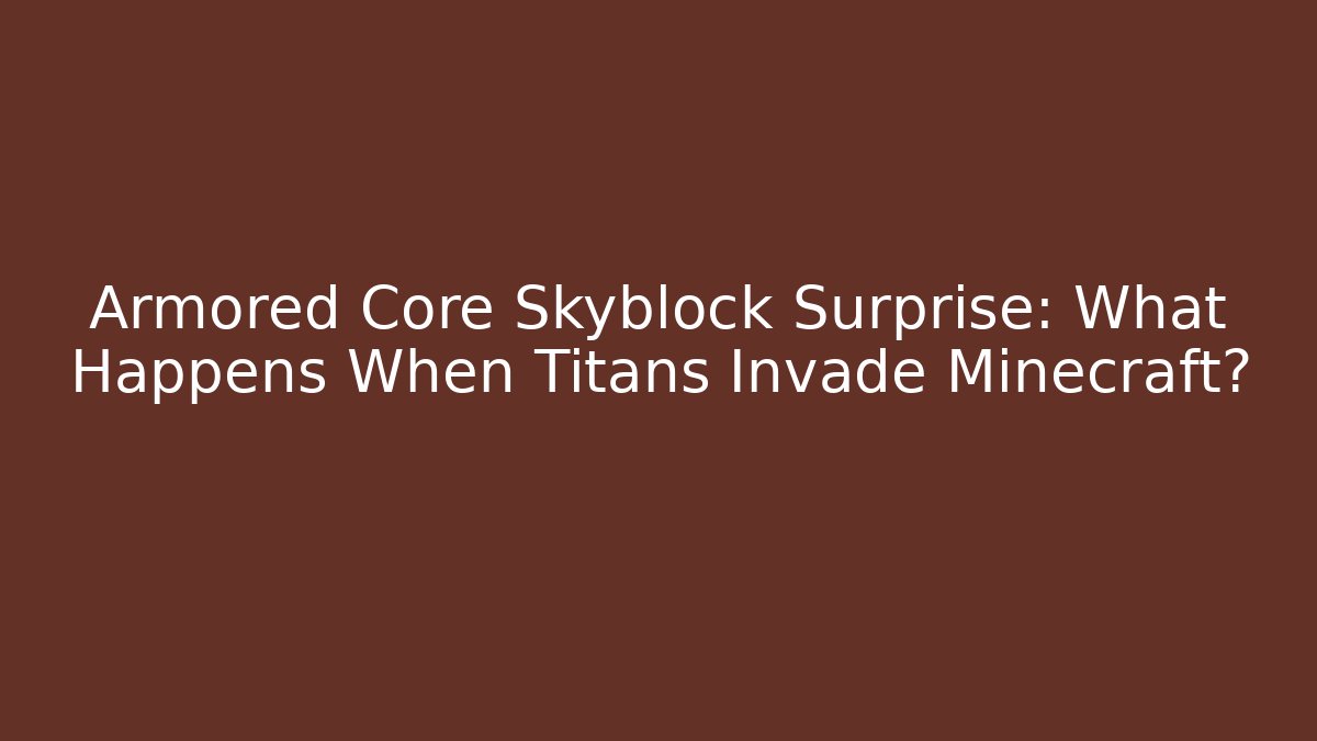 armored core minecraft mod