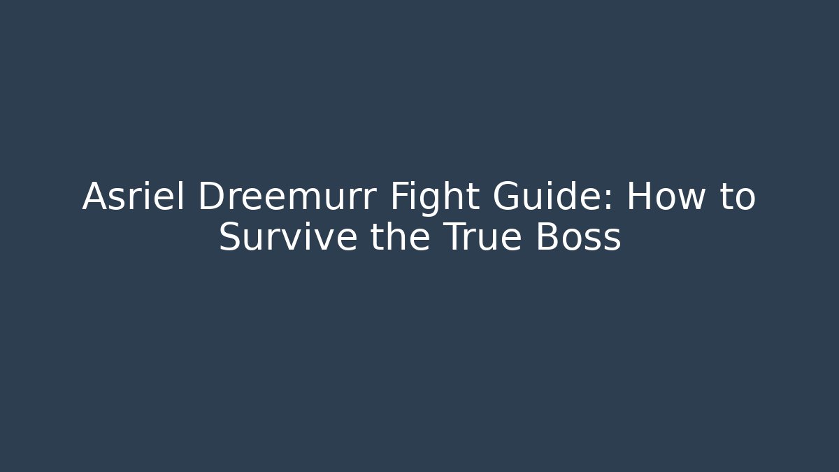 Asriel Dreemurr Fight Guide: How to Survive the True Boss