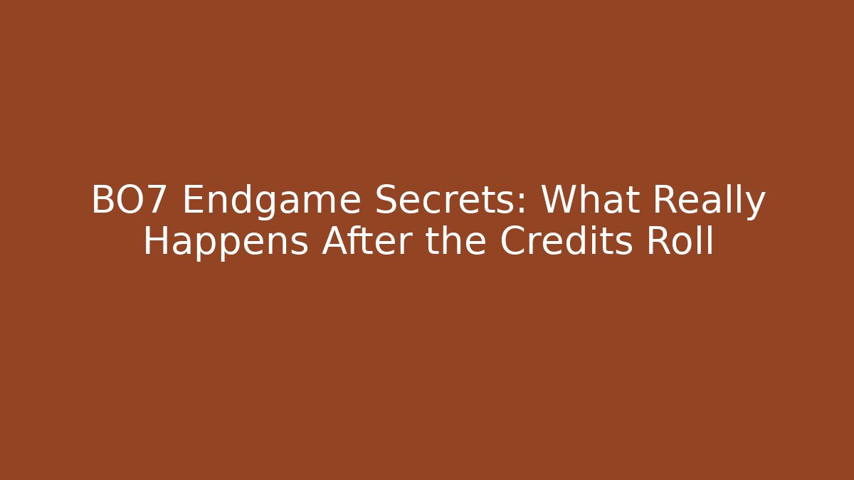 BO7 Endgame Secrets: What Really Happens After the Credits Roll