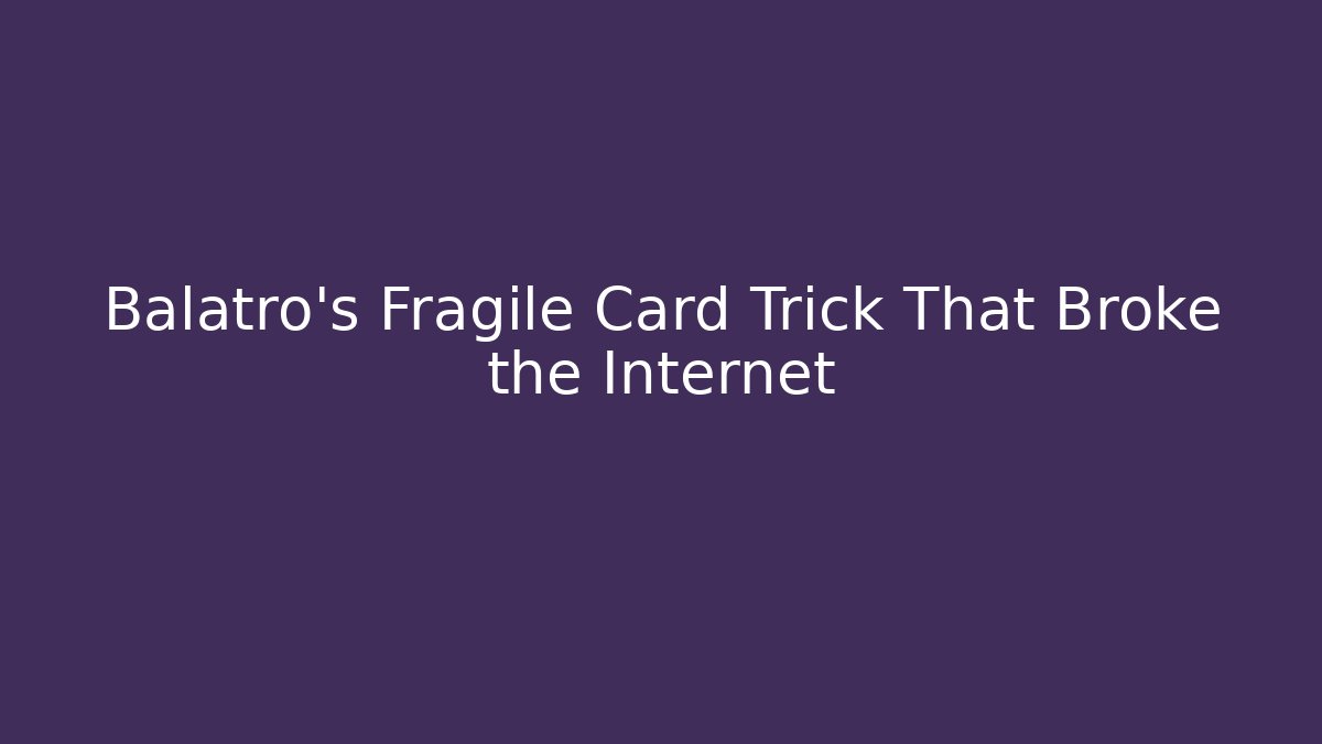 Balatro's Fragile Card Trick That Broke the Internet