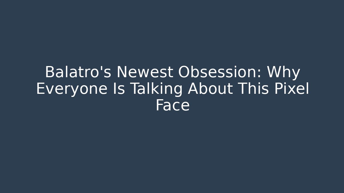 Balatro's Newest Obsession: Why Everyone Is Talking About This Pixel Face