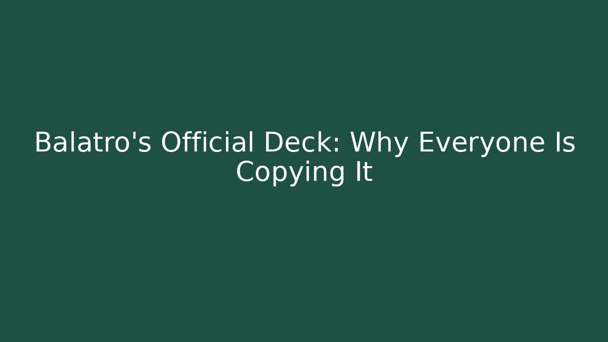 Balatro's Official Deck: Why Everyone Is Copying It