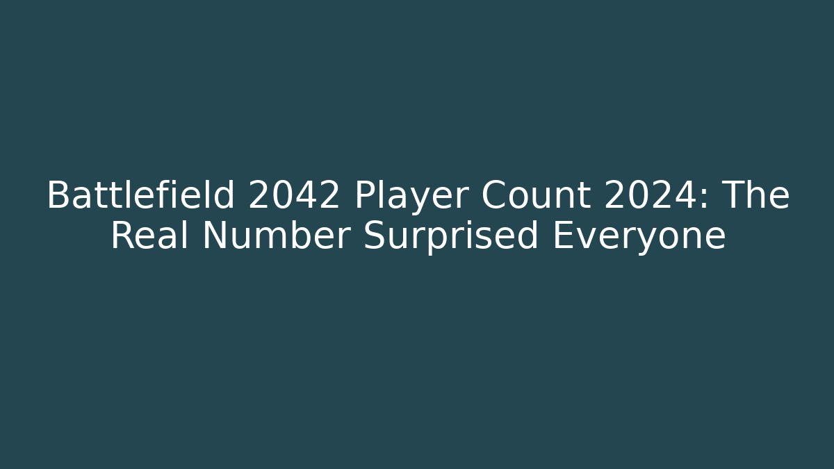 Battlefield 2042 Player Count 2024: The Real Number Surprised Everyone