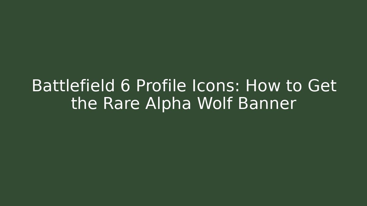 Battlefield 6 Profile Icons: How to Get the Rare Alpha Wolf Banner