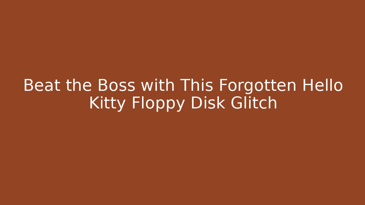Beat the Boss with This Forgotten Hello Kitty Floppy Disk Glitch