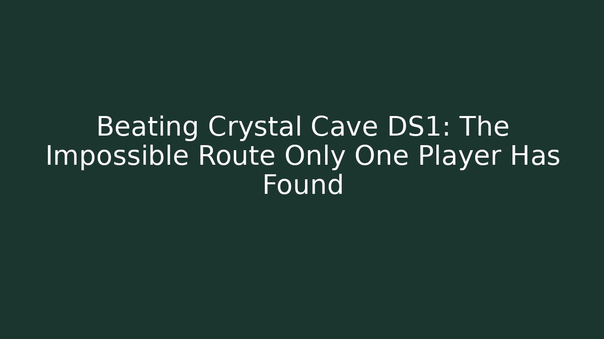 Beating Crystal Cave DS1: The Impossible Route Only One Player Has Found - Create More Assets