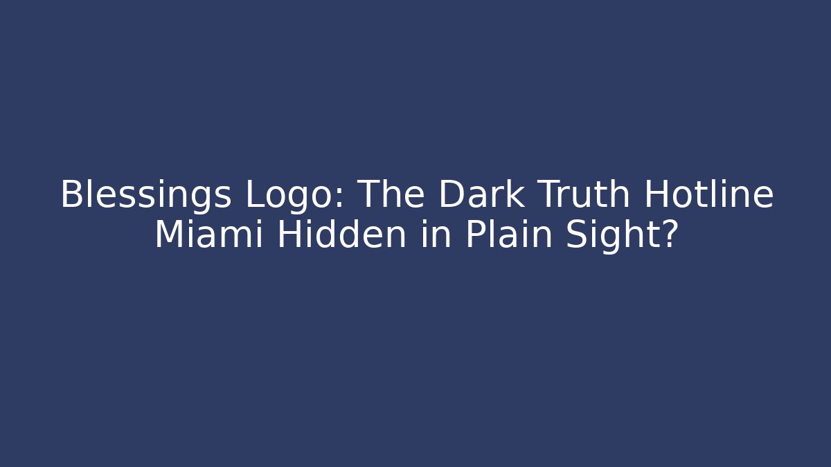 Blessings Logo: The Dark Truth Hotline Miami Hidden in Plain Sight?