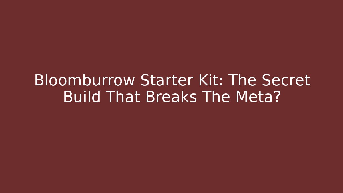 Bloomburrow Starter Kit: The Secret Build That Breaks The Meta?