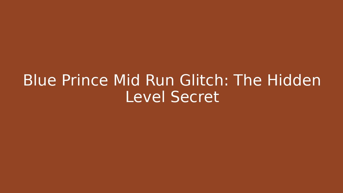 Blue Prince Mid Run Glitch: The Hidden Level Secret - Create More Assets