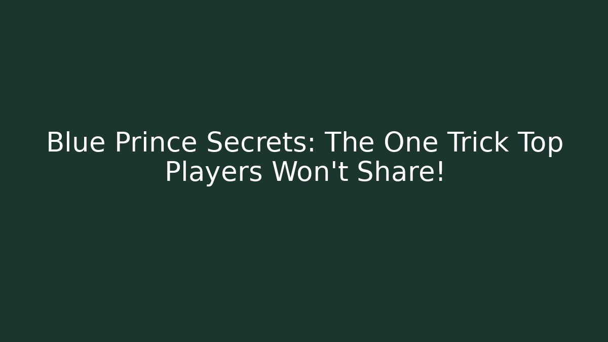 Blue Prince Secrets: The One Trick Top Players Won't Share!