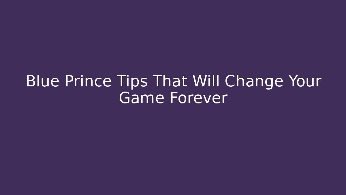 Blue Prince Tips That Will Change Your Game Forever