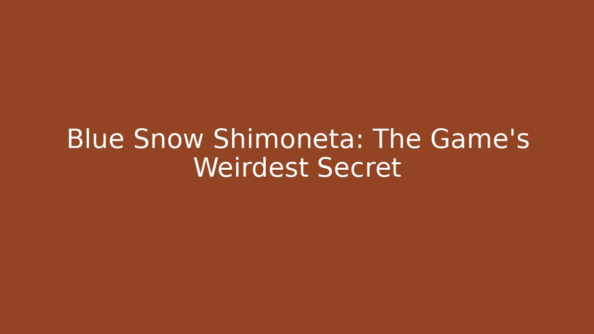 Blue Snow Shimoneta: The Game's Weirdest Secret