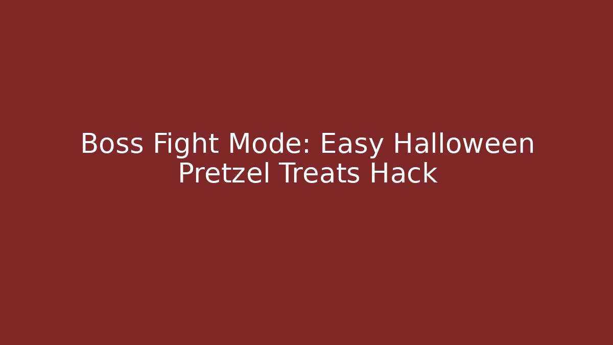 Boss Fight Mode: Easy Halloween Pretzel Treats Hack