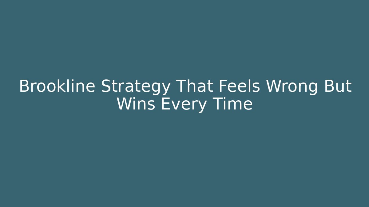Brookline Strategy That Feels Wrong But Wins Every Time - Create More Assets