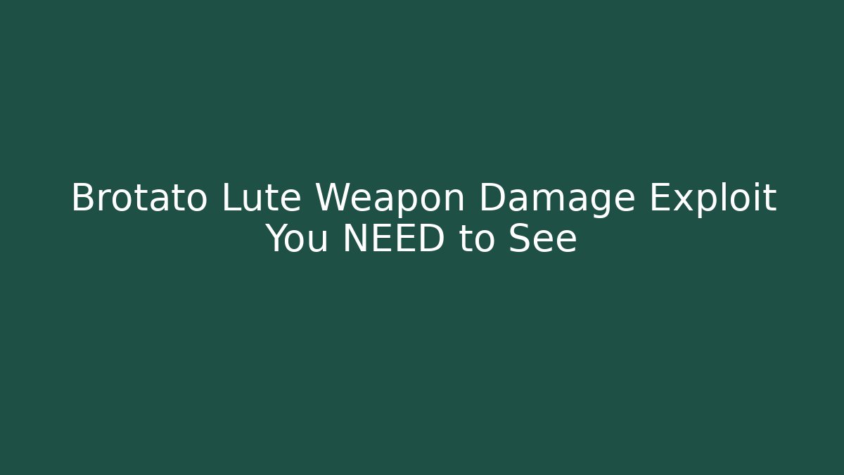 Brotato Lute Weapon Damage Exploit You NEED to See - Create More Assets