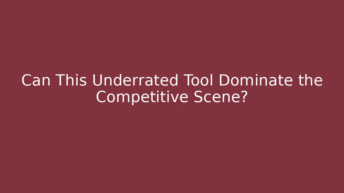 Can This Underrated Tool Dominate the Competitive Scene? - Create More Assets