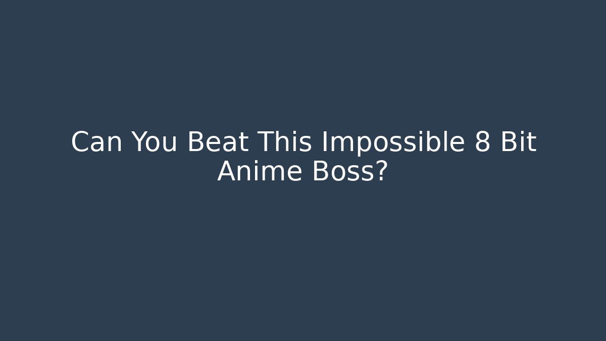 Can You Beat This Impossible 8 Bit Anime Boss? - Create More Assets