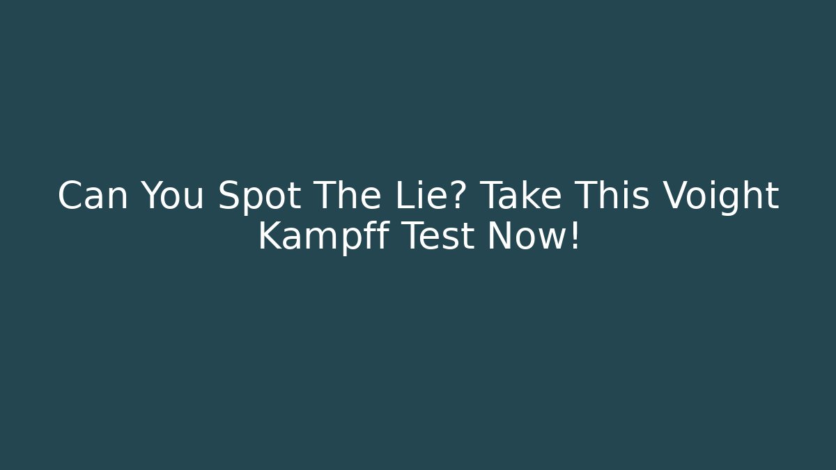 Can You Spot The Lie? Take This Voight Kampff Test Now!