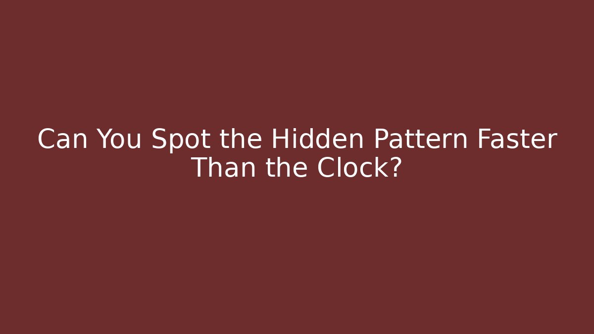 Can You Spot the Hidden Pattern Faster Than the Clock? - Create More Assets