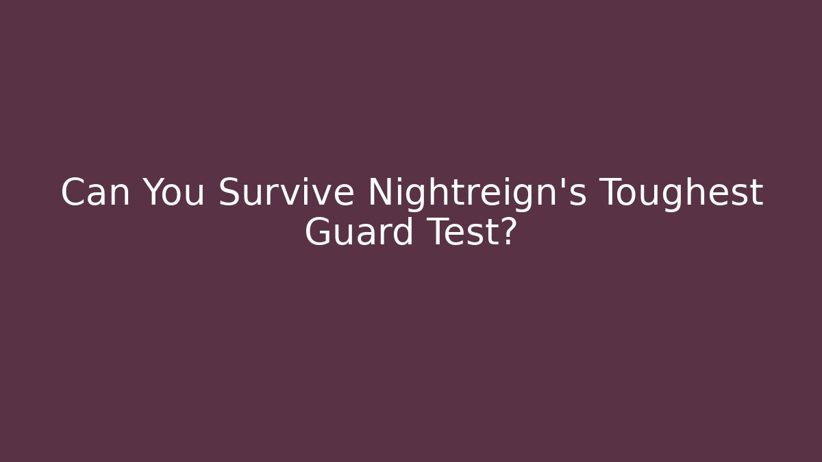 Can You Survive Nightreign's Toughest Guard Test?