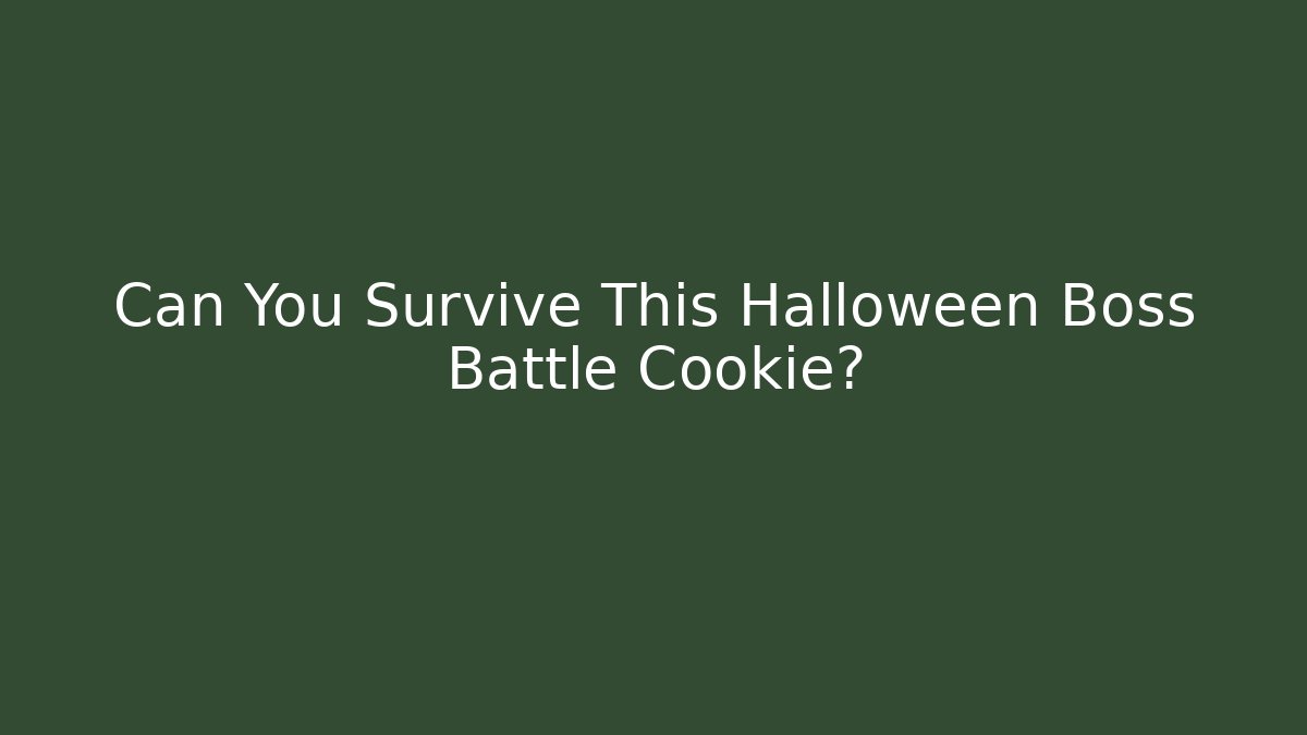 Can You Survive This Halloween Boss Battle Cookie?