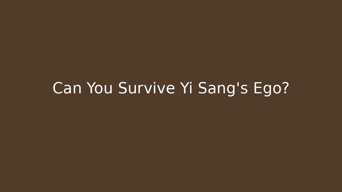 Can You Survive Yi Sang's Ego? - Create More Assets