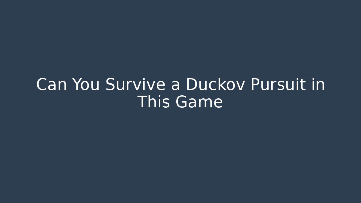 Can You Survive a Duckov Pursuit in This Game