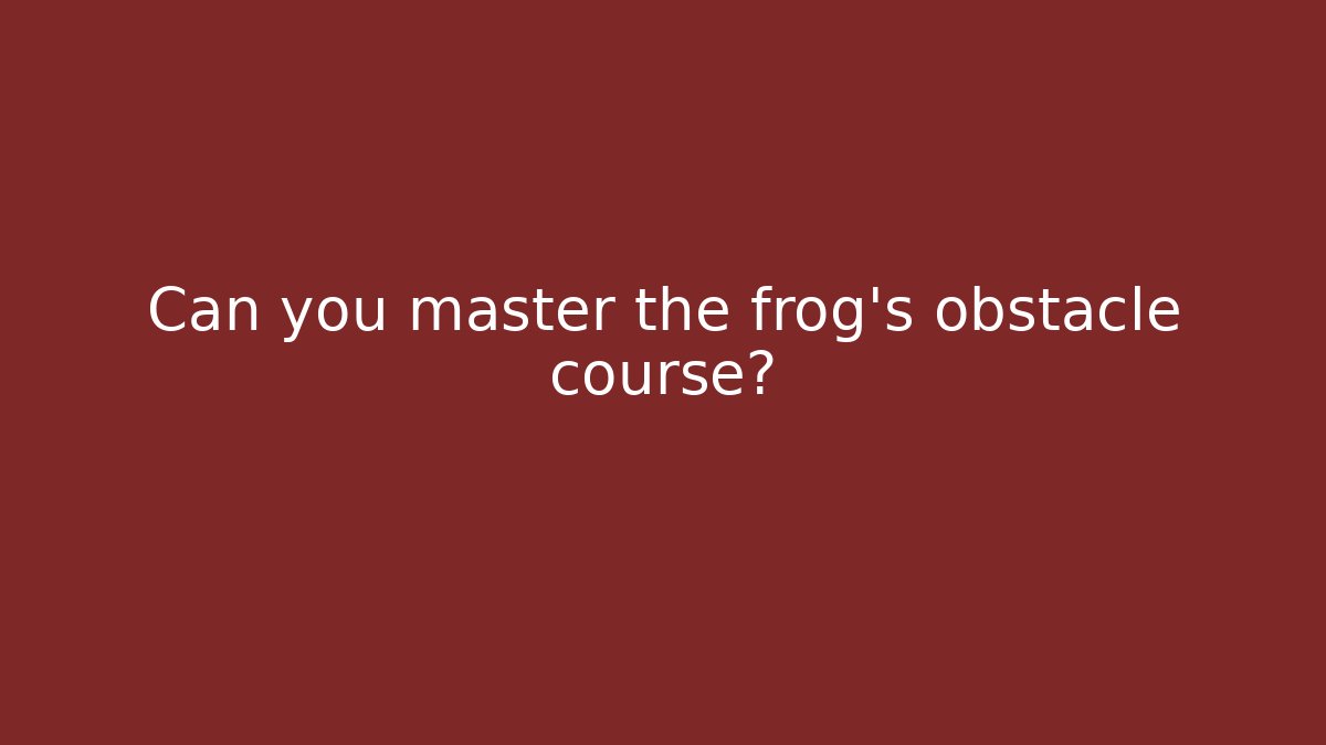 Can you master the frog's obstacle course? - Create More Assets