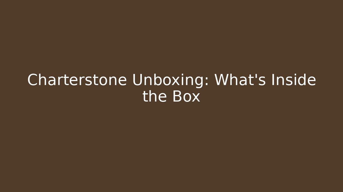 Charterstone Unboxing: What's Inside the Box