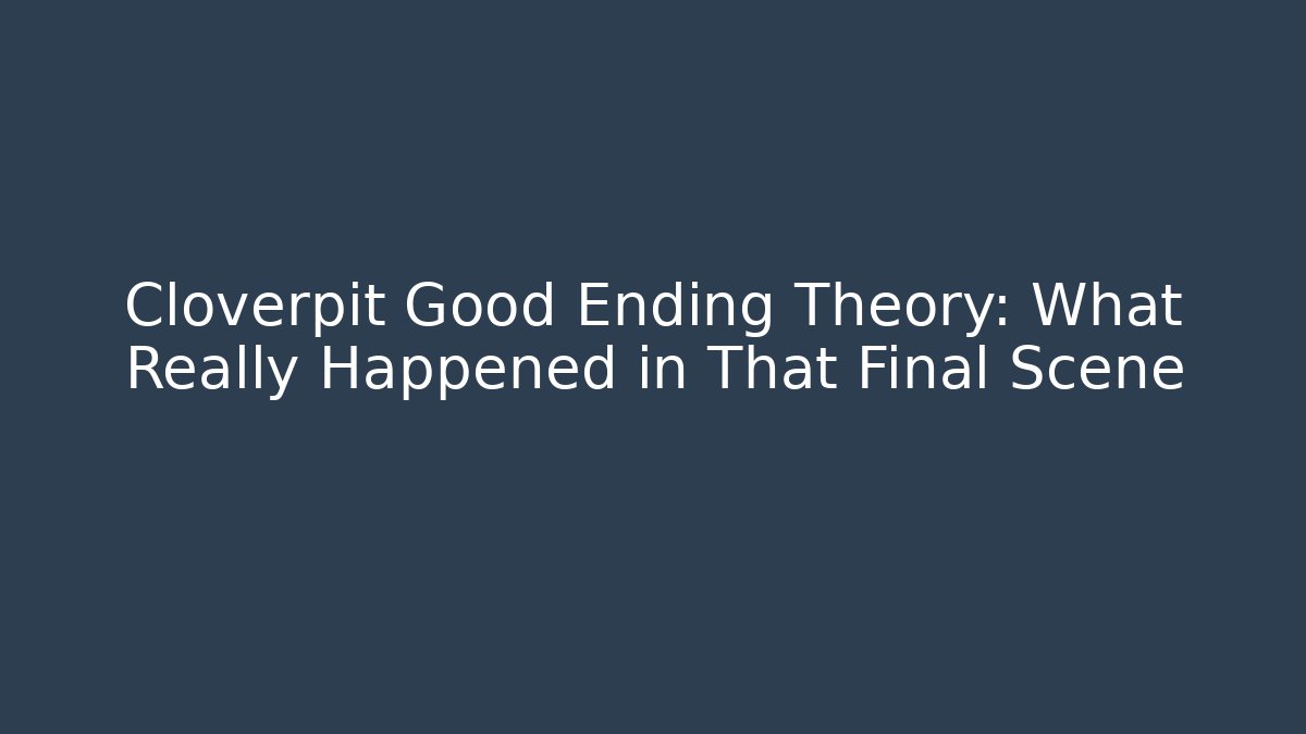 Cloverpit Good Ending Theory: What Really Happened in That Final Scene