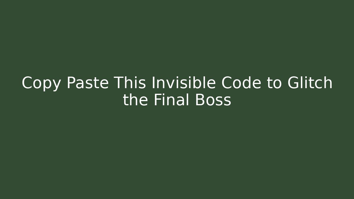 Copy Paste This Invisible Code to Glitch the Final Boss - Create More Assets