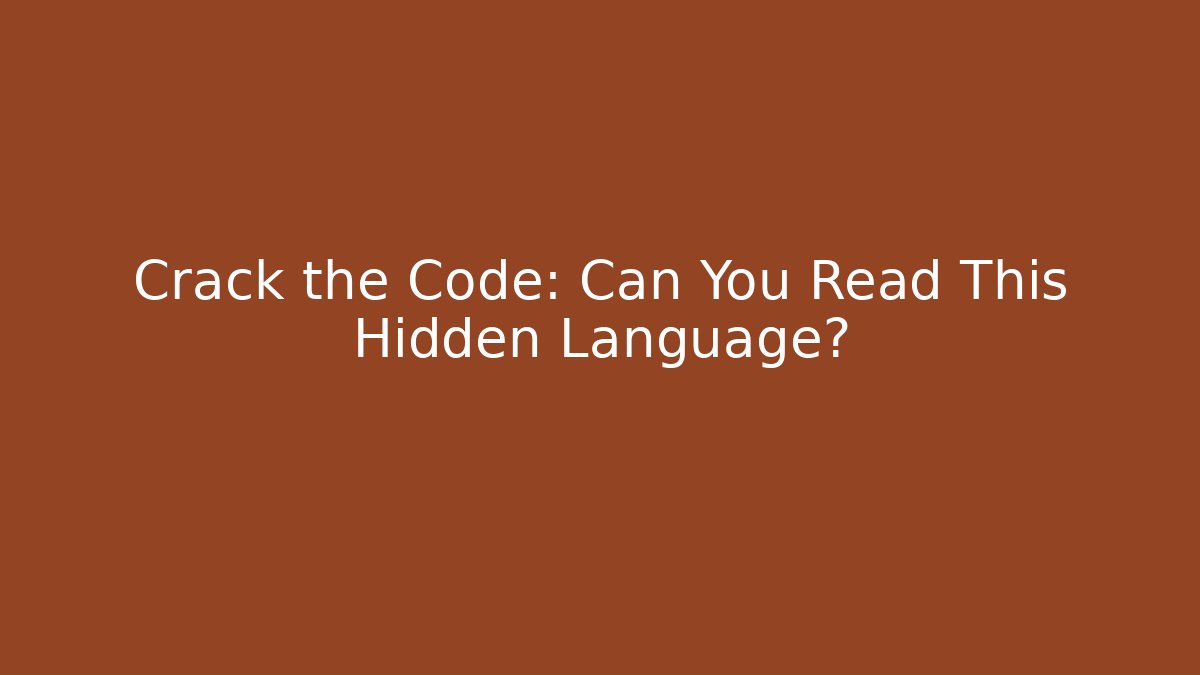 Crack the Code: Can You Read This Hidden Language? - Create More Assets