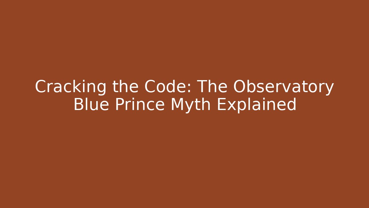 Cracking the Code: The Observatory Blue Prince Myth Explained