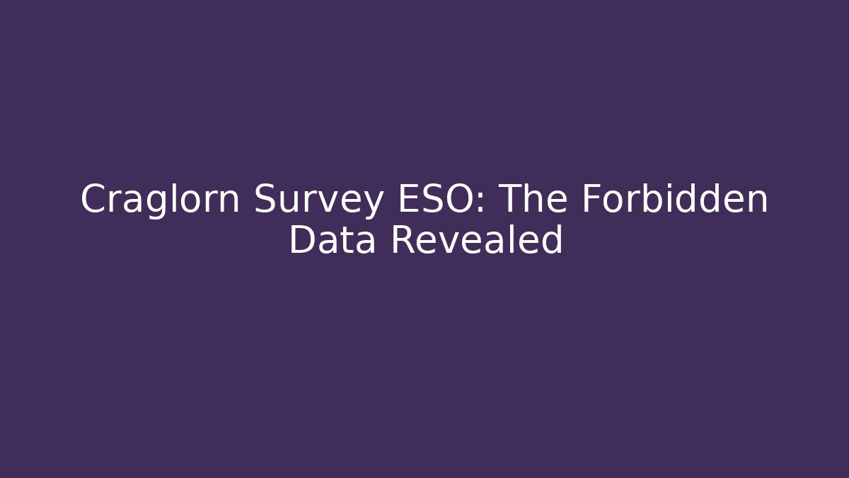 Craglorn Survey ESO: The Forbidden Data Revealed