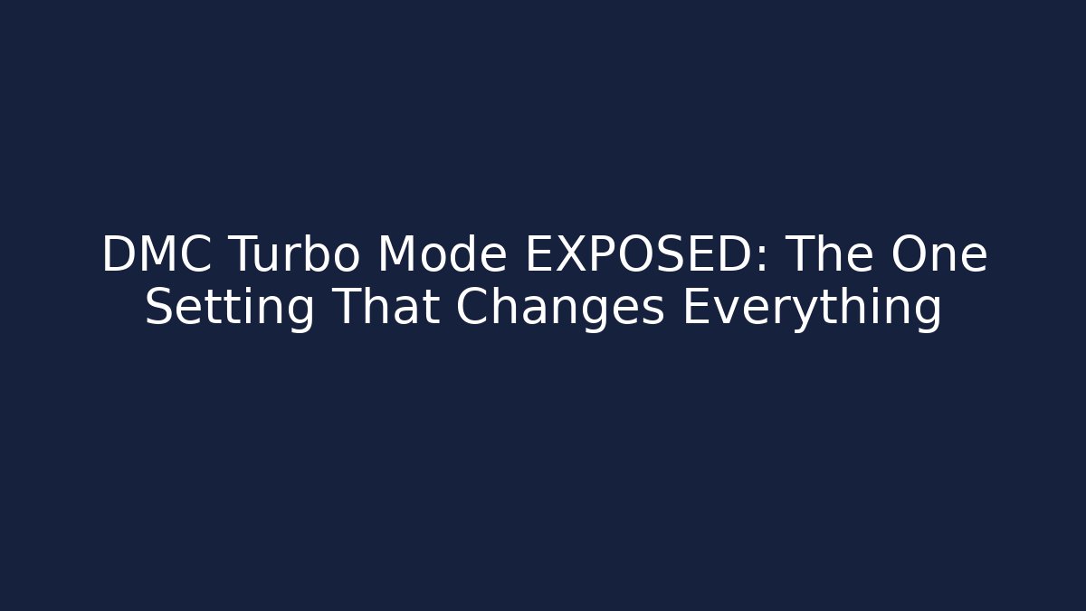 DMC Turbo Mode EXPOSED: The One Setting That Changes Everything - Create More Assets
