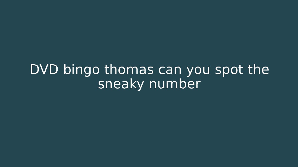 DVD bingo thomas can you spot the sneaky number