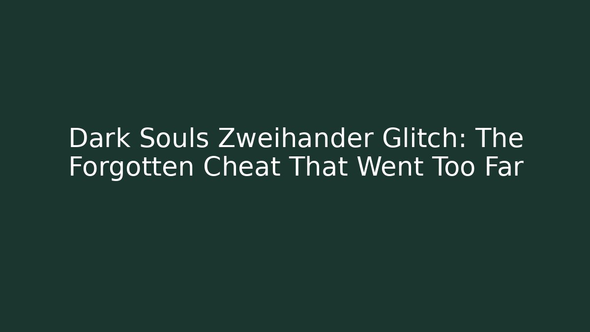 dark souls zweihander