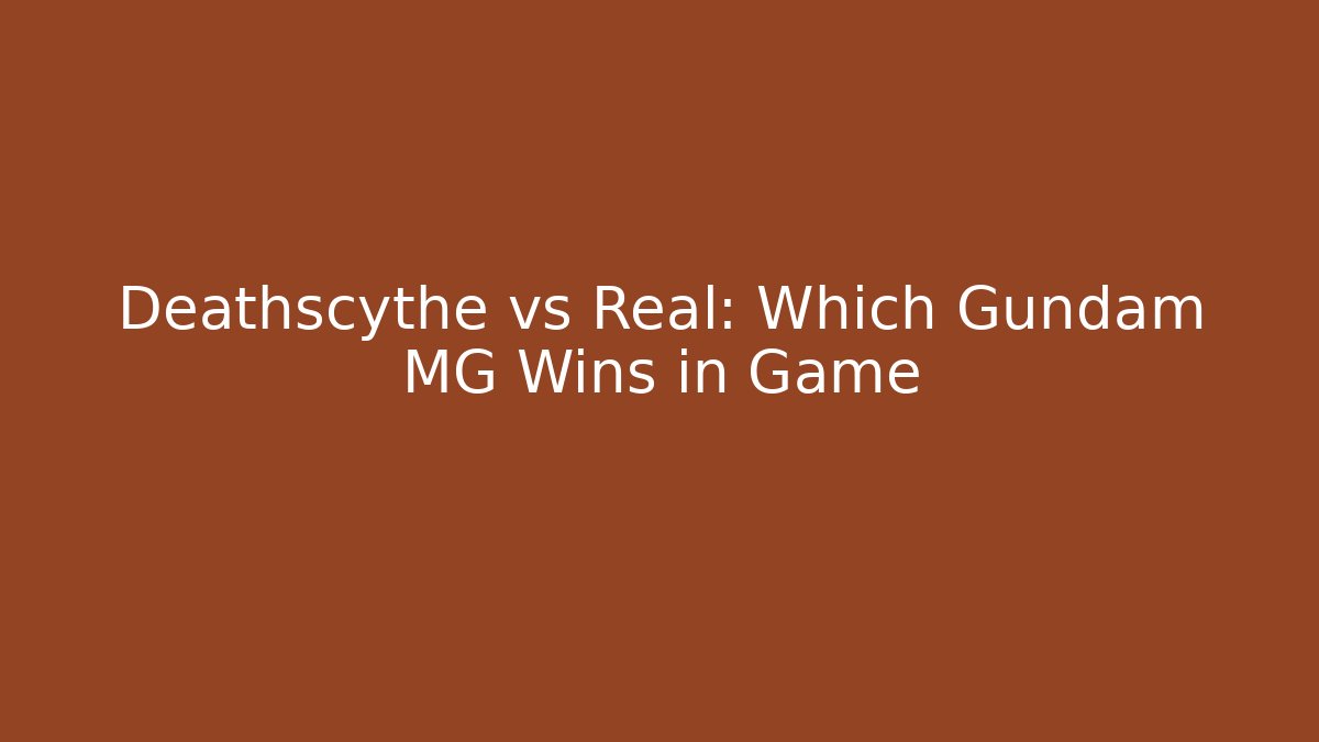 Deathscythe vs Real: Which Gundam MG Wins in Game