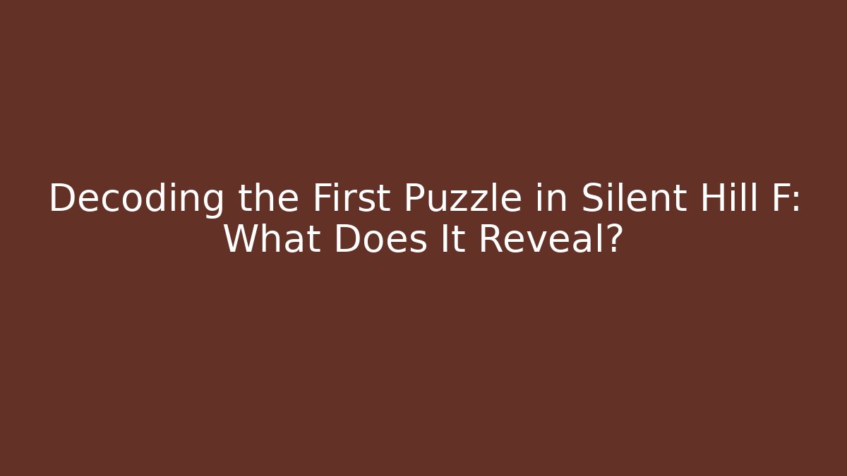 Decoding the First Puzzle in Silent Hill F: What Does It Reveal?