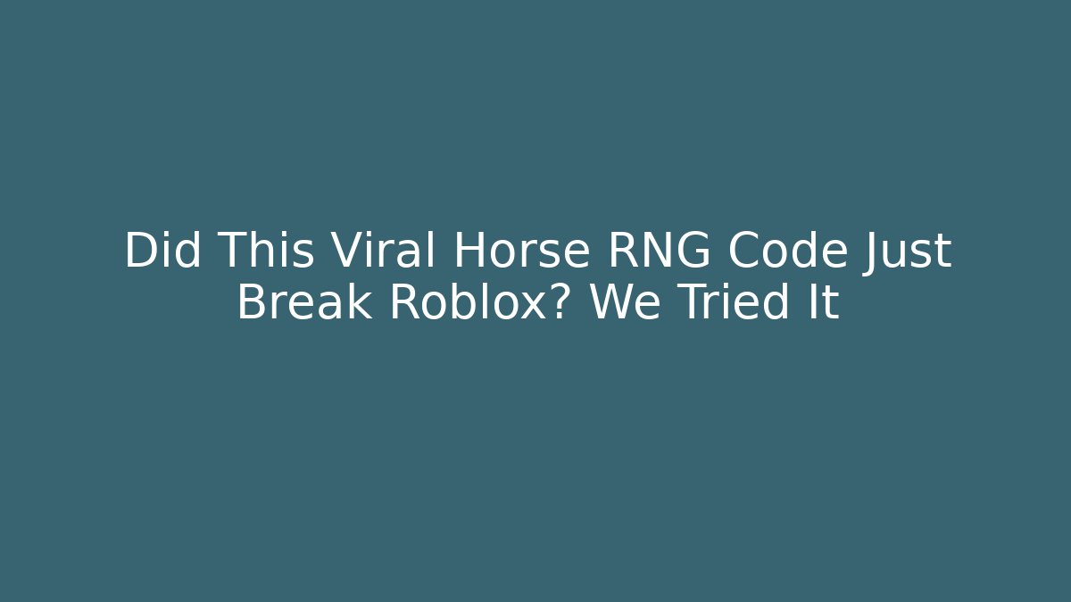 Did This Viral Horse RNG Code Just Break Roblox? We Tried It
