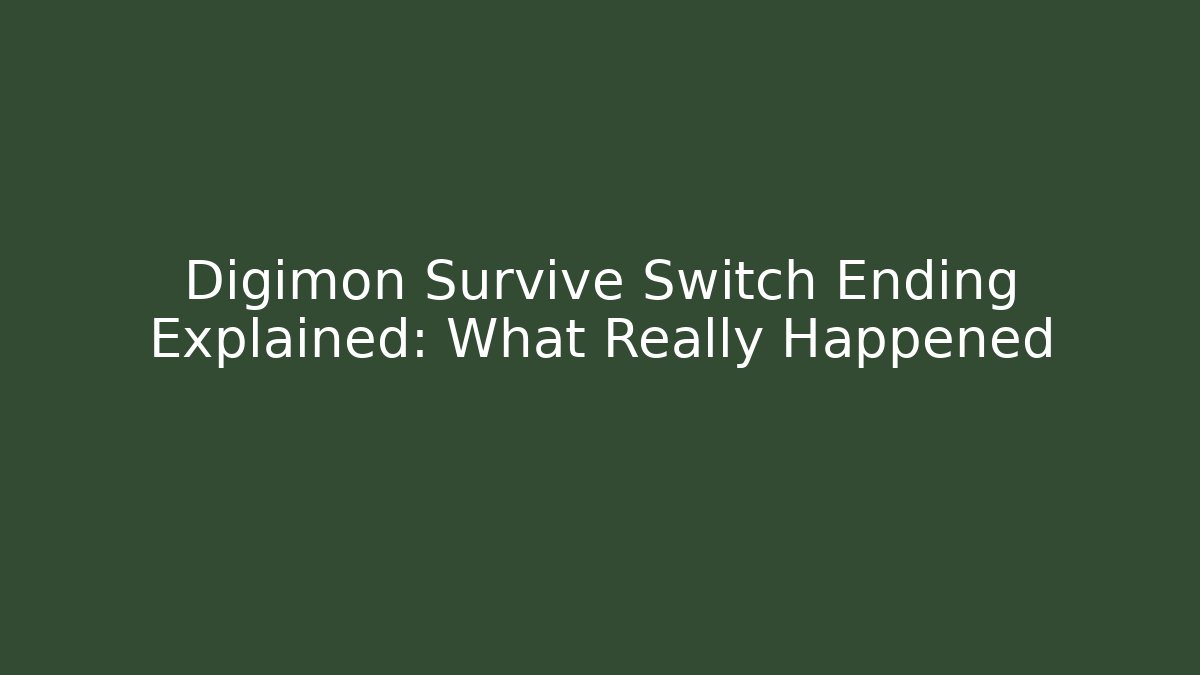 Digimon Survive Switch Ending Explained: What Really Happened