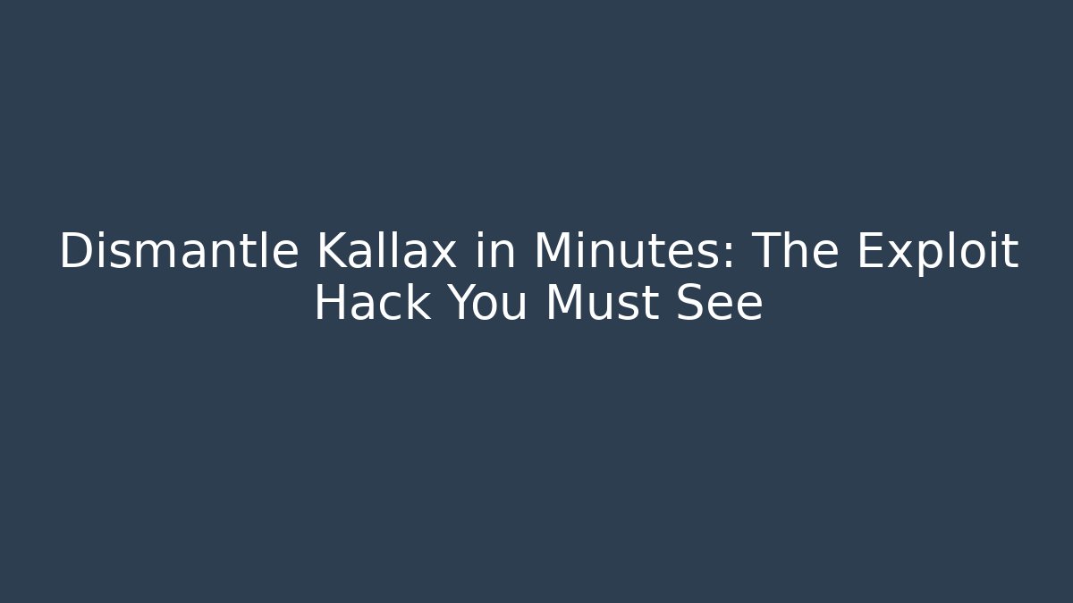 Dismantle Kallax in Minutes: The Exploit Hack You Must See