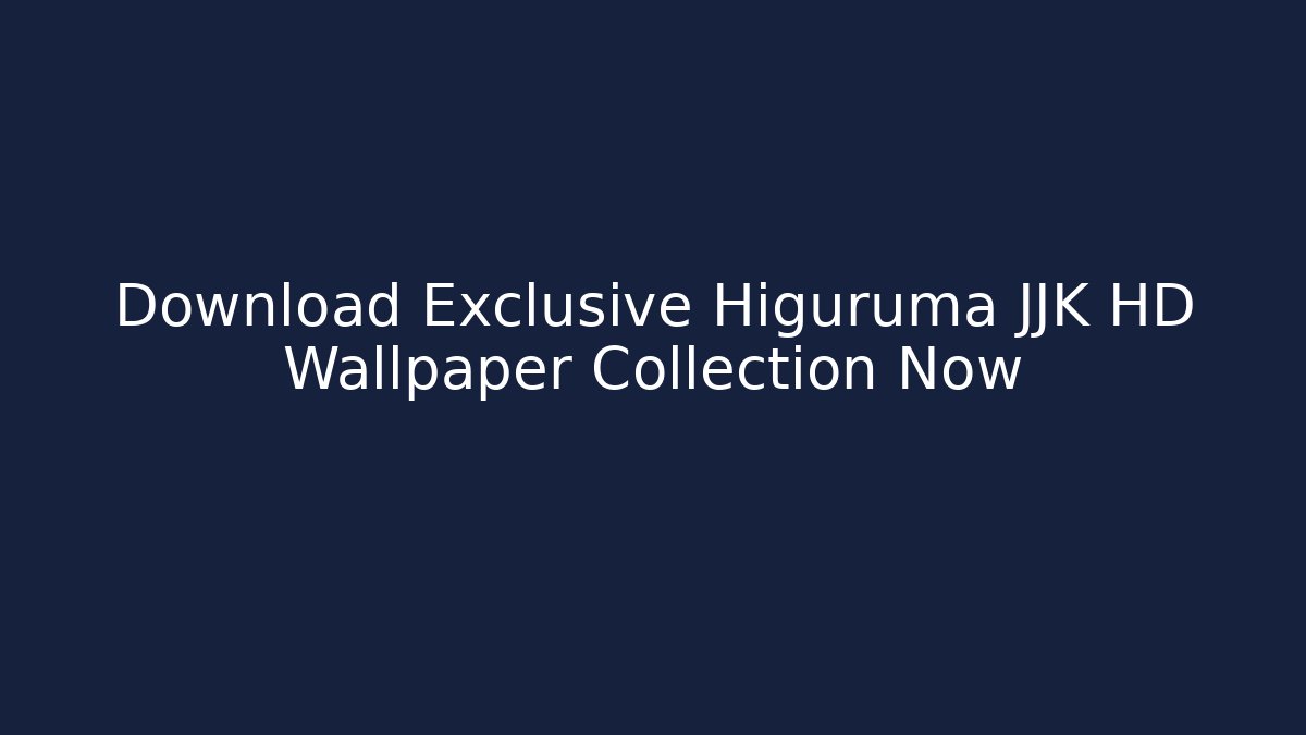 Download Exclusive Higuruma JJK HD Wallpaper Collection Now