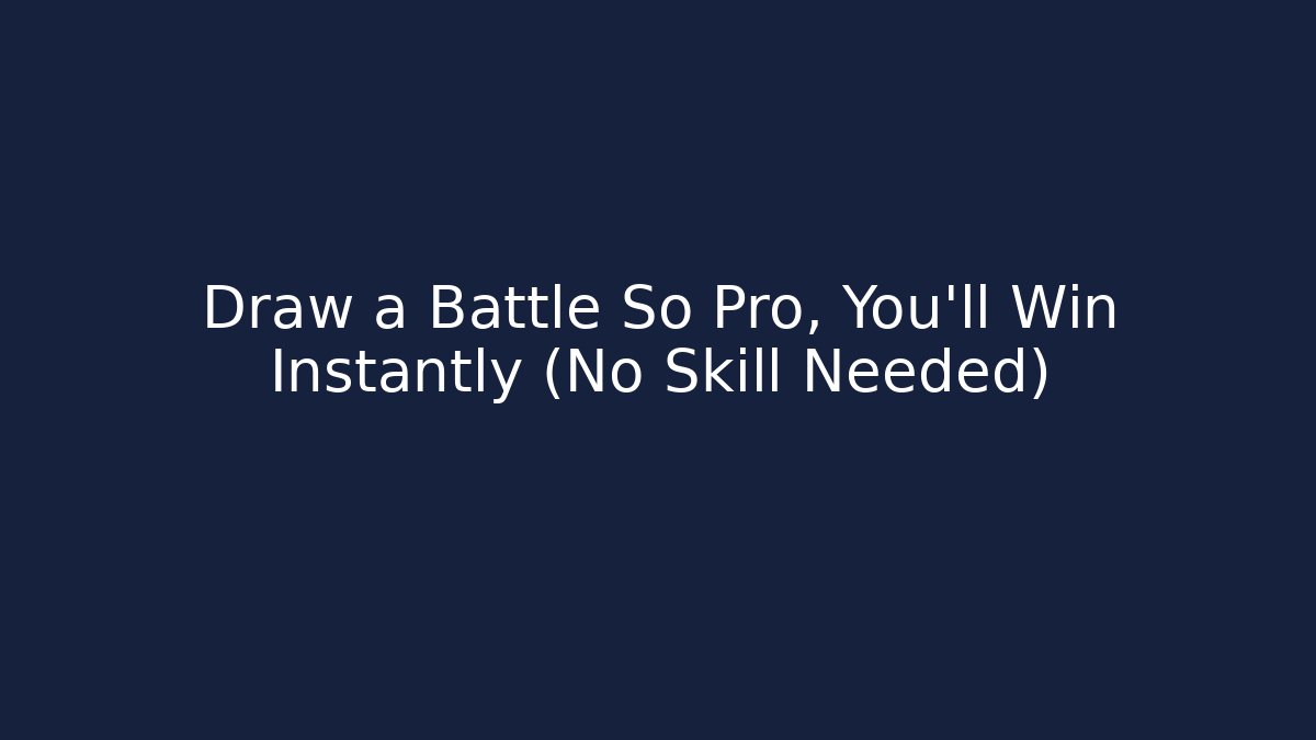 Draw a Battle So Pro, You'll Win Instantly (No Skill Needed) - Create More Assets