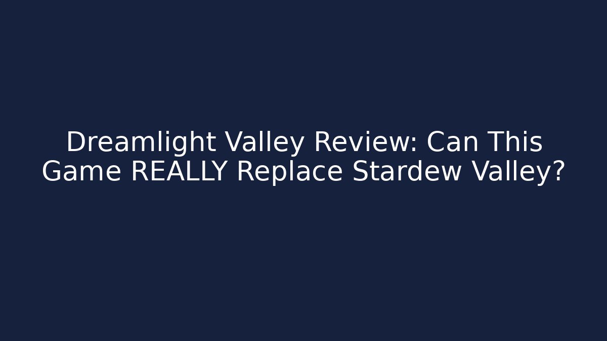 Dreamlight Valley Review: Can This Game REALLY Replace Stardew Valley?